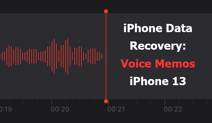 iphone-data-recovery-voice-memos-iphone-13