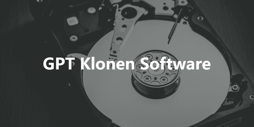 Beste GPT Klonen Software für Windows 11/10/8/7 Sicheres Booten