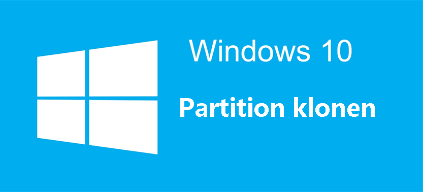 Windows 10 Partition klonen