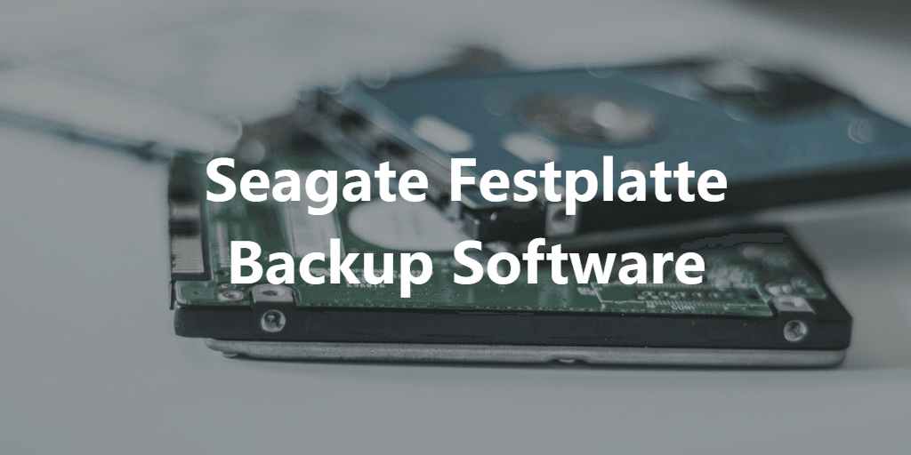 seagate festplatte backup software
