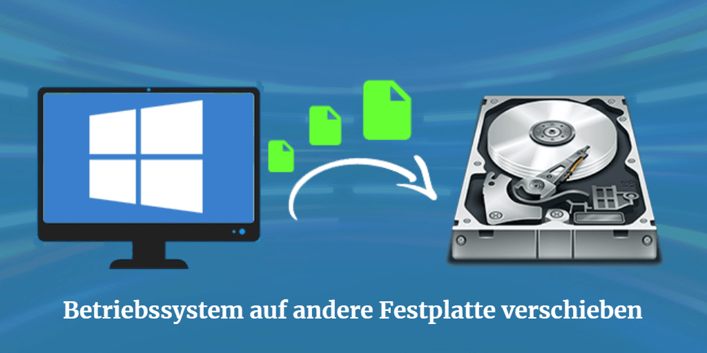 Windows 10, 11 Betriebssystem auf andere Festplatte verschieben