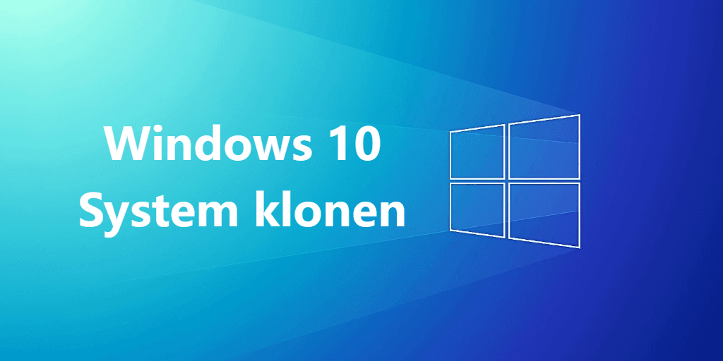windows 10 system klonen