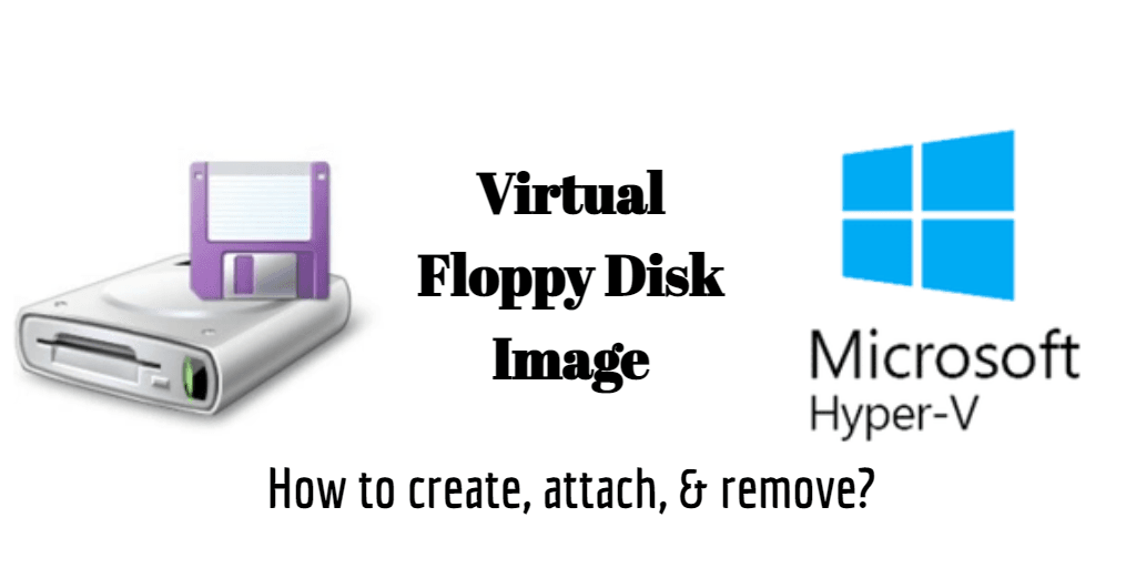 Hyper-V virtual floppy disk