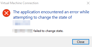 Hyper-V VM failed to change state