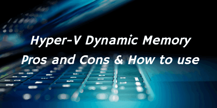 Hyper-V Dynamic Memory