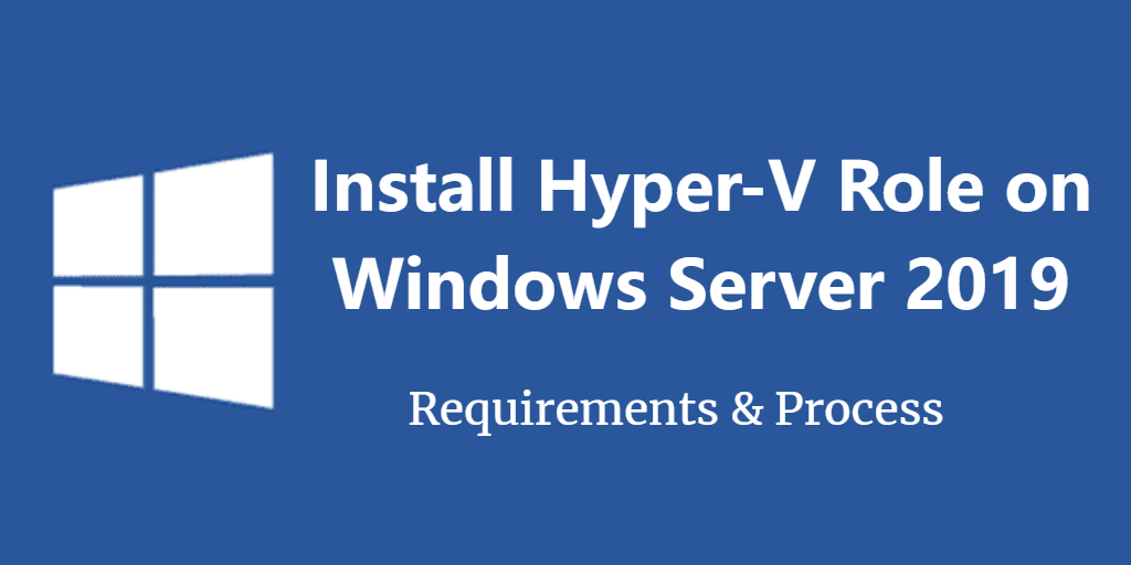 Hyper-V on Windows Server 2019
