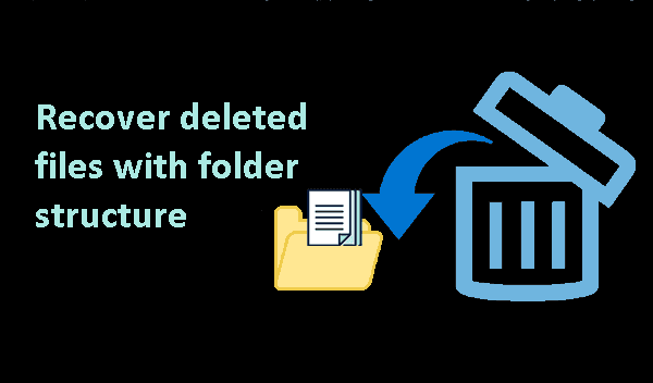 Recover Deleted Files with Folder Structure