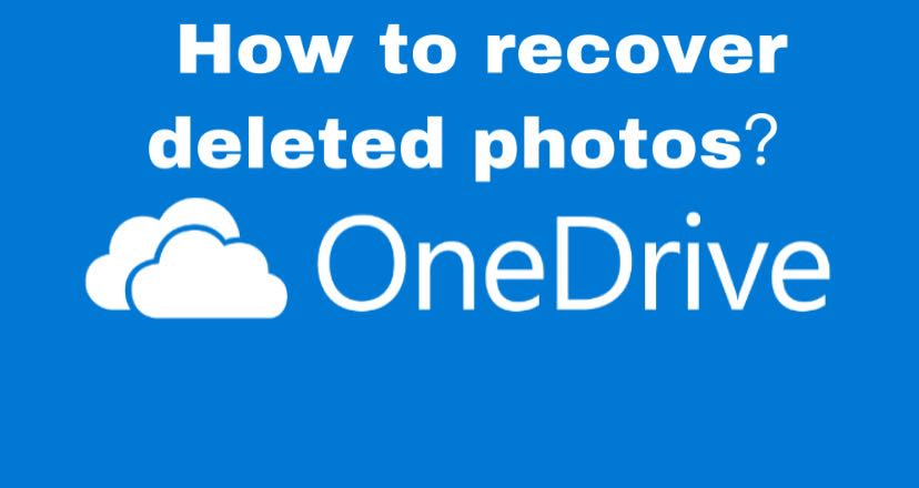 recover deleted photos from onedrive