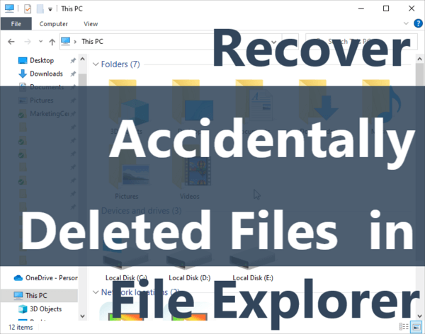 accidentally-deleted-file-in-file-explorer