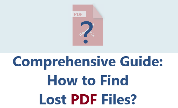 how-to-find-lost-pdf-files