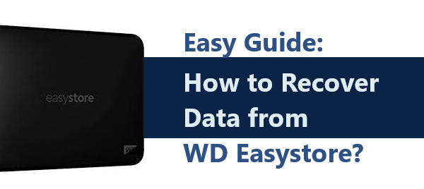 how-to-recover-data-from-wd-easystore