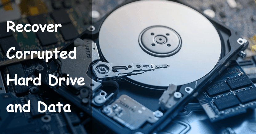 Recover Corrupted Hard Drive and Data