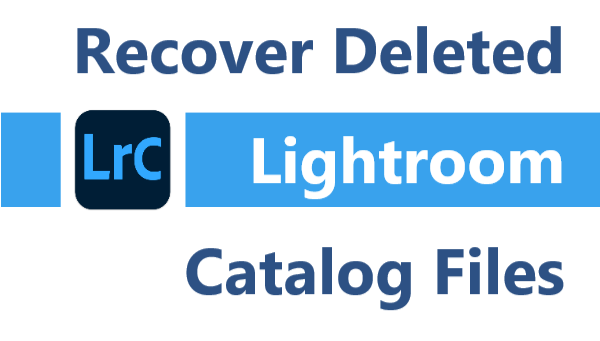 recover-deleted-lightroom-catalog