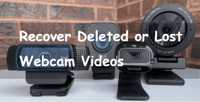 Recover Deleted or Lost Webcam Videos
