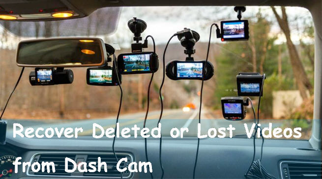 Recover Deleted Videos from Dash Cam