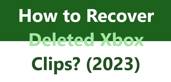 recover-deleted-xbox-clips