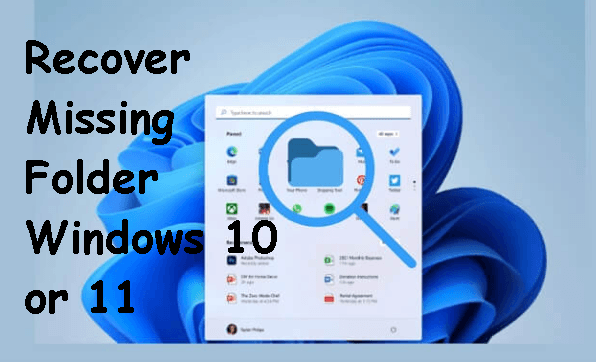 Recover Missing Folder Windows 10