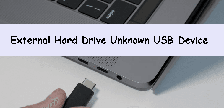 External Hard Drive Unknown Device