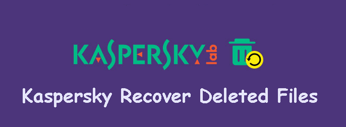 Kaspersky Recover Deleted Files