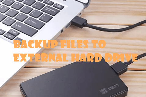 Easily Backup Files to External Hard Drive in Windows 11, 10, 8, 7