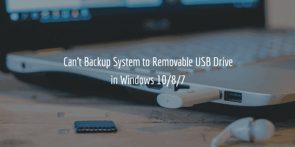 Cant Backup System To Usb
