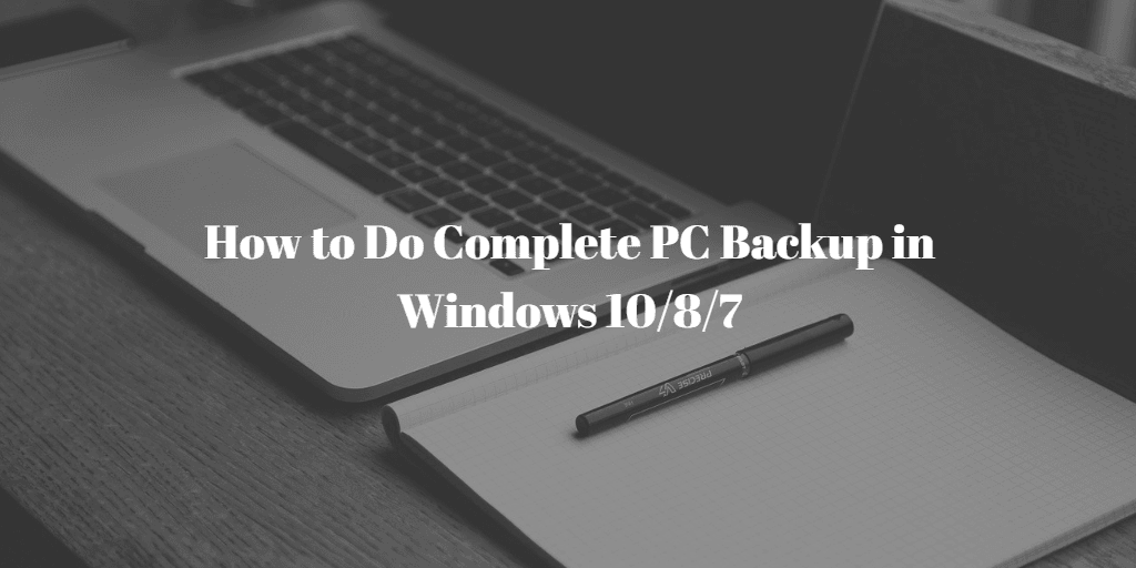 Complete Pc Backup