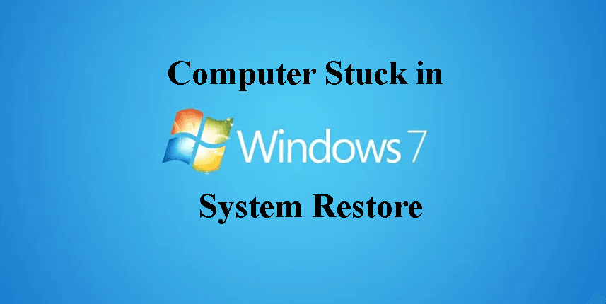 Stuck In Win 7 System Restore