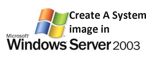 Create A System Image Backup Windows Server 2003