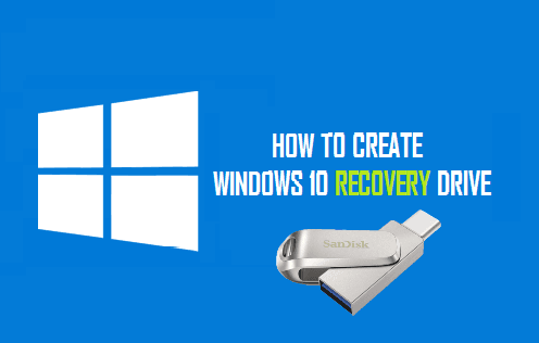 Create Windows 10 Recovery Drive