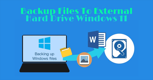 Backup Files to External Hard Drive