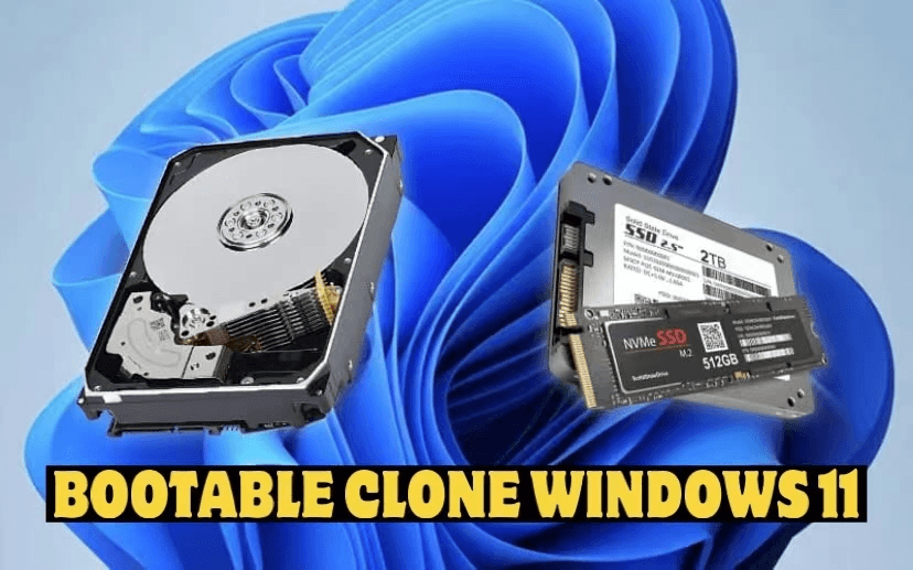 Bootable Clone Windows 11