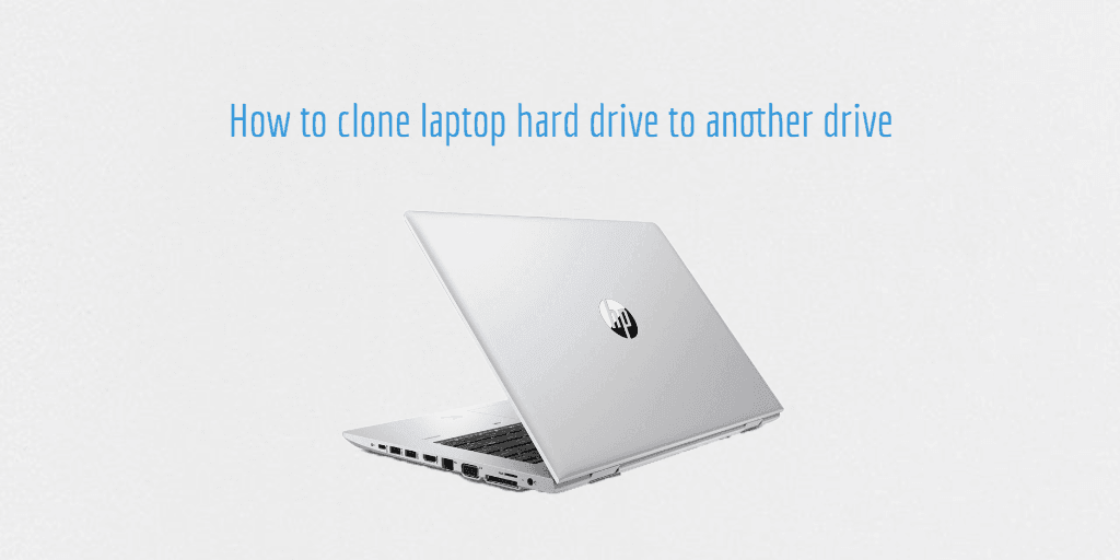 clone laptop hard drive