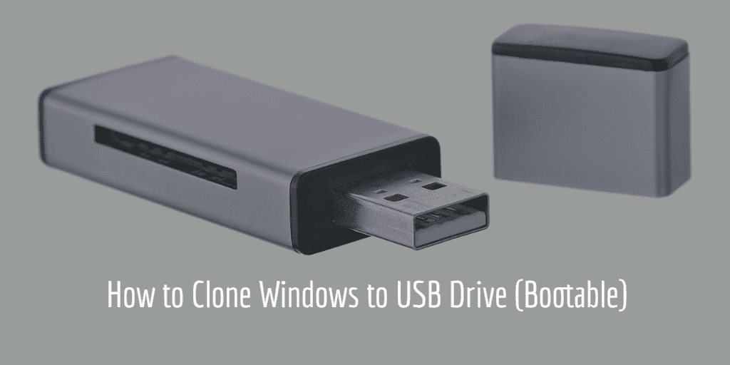 clone windows to usb drive