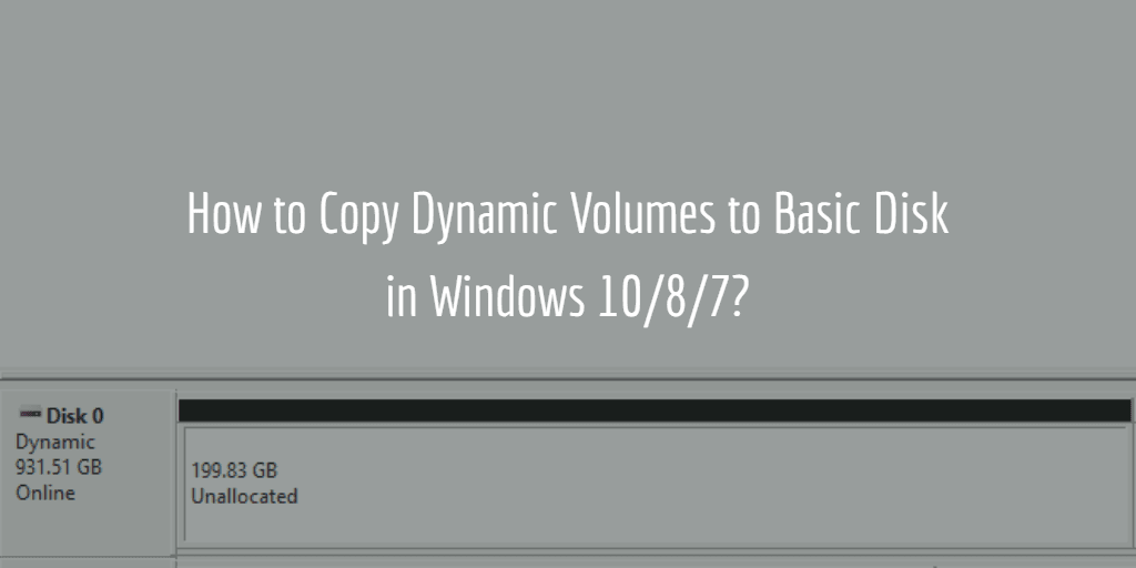 Copy Dynamic Volume