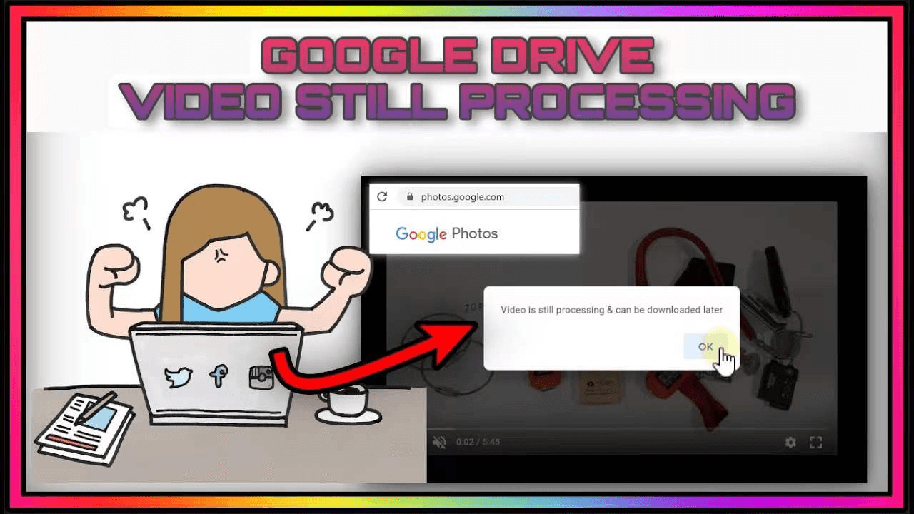 Why is my Google Drive upload still processing?