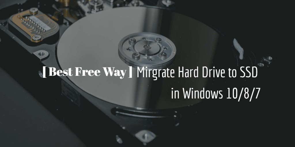 Migrate Hard Drive To Ssd