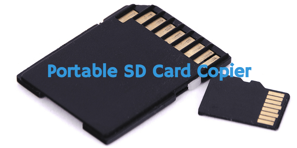 Portable SD Card Copier
