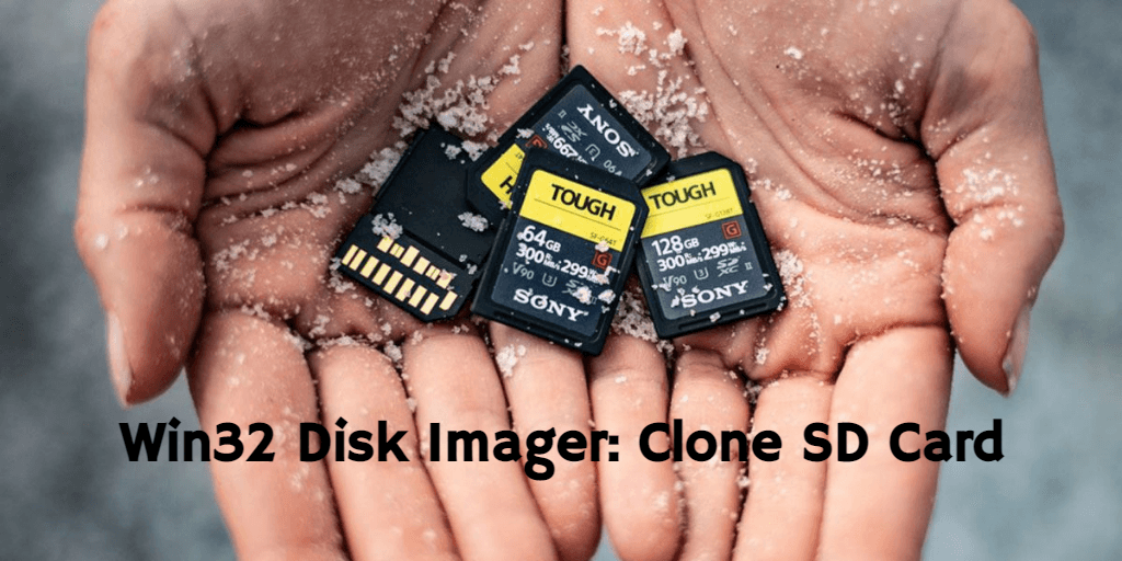 Win32 Disk Imager Cone SD Card