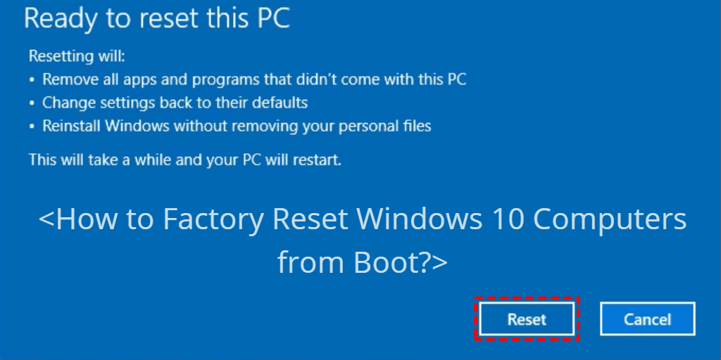 Windows 10 Factory Reset From Boot