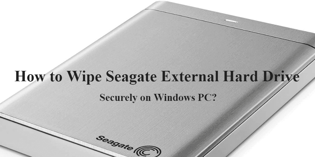 wipe seagate external hard drive