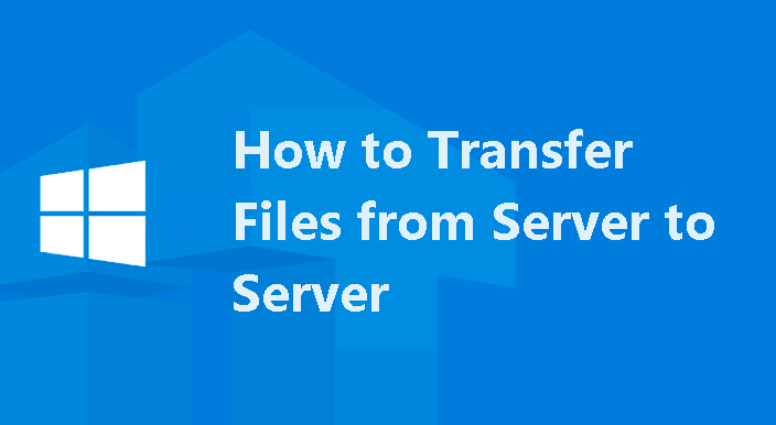 Transfer Files from Server to Server