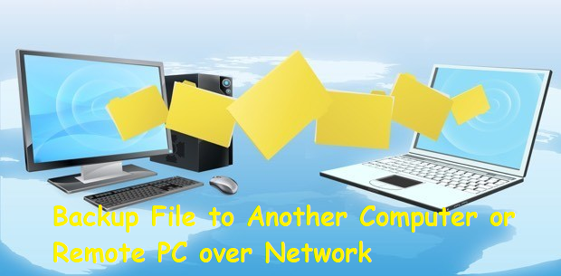 Backup Files to Another Computer over Network