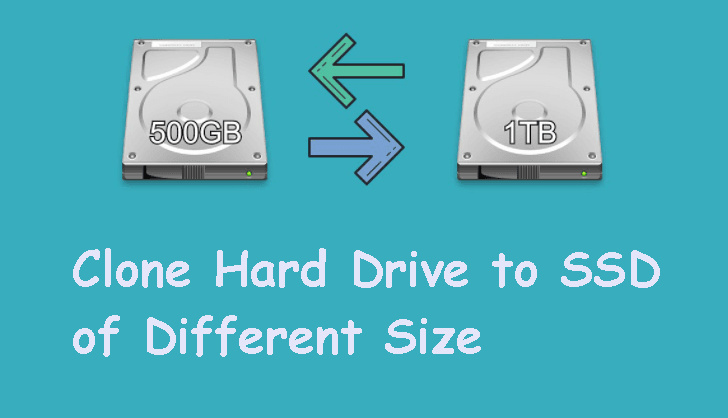 Clone Hard Drive to SSD of Different Size