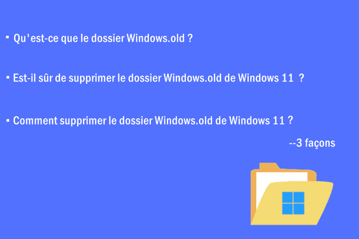 3 façons de supprimer le dossier Windows.old de Windows 11 (en toute  sécurité)